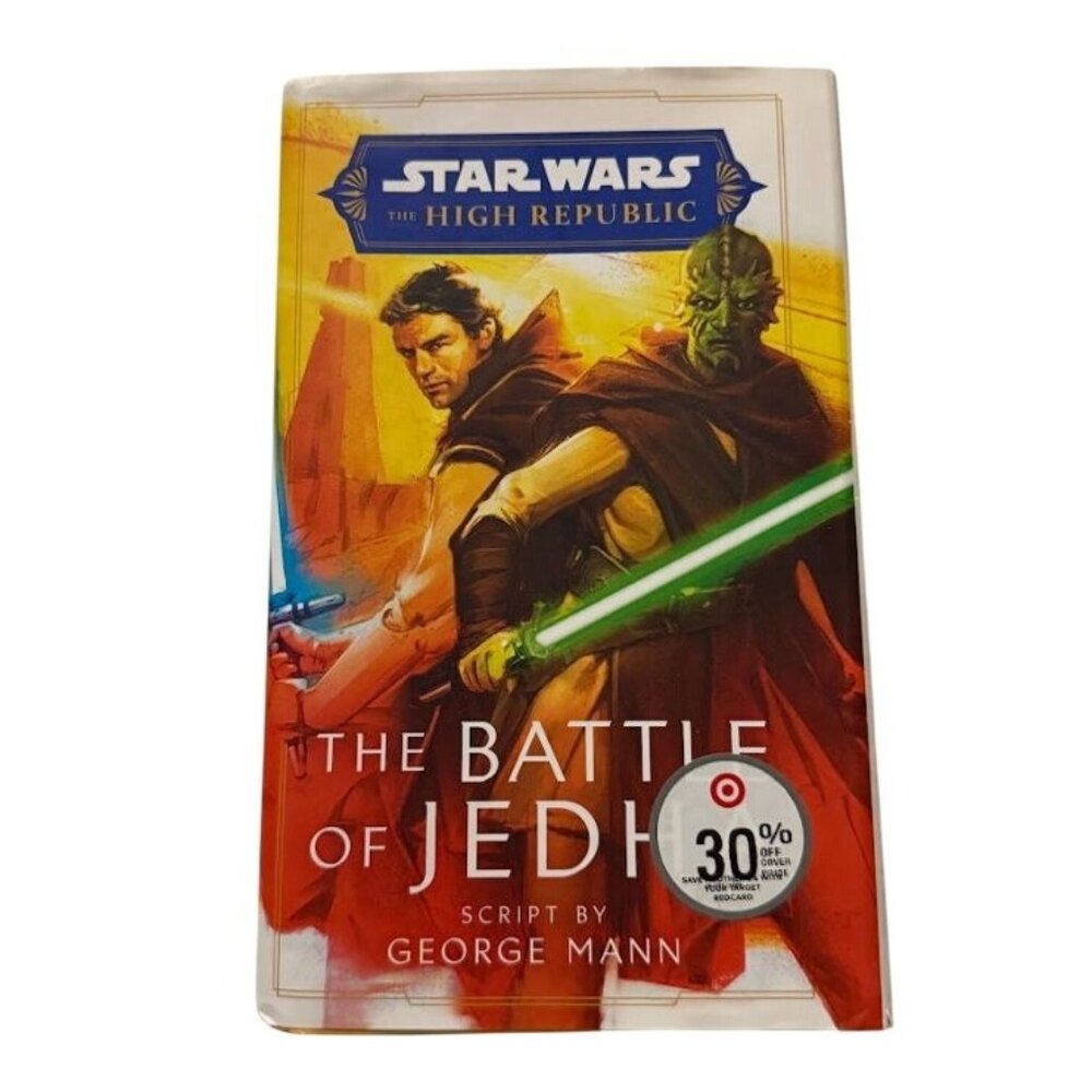 Star Wars: The Battle of Jedha (the High Republic) by George Mann (Hardcover)